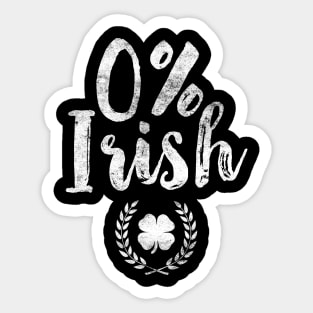 0% Irish Funny St. Patrick's Day Zero Percent Sticker